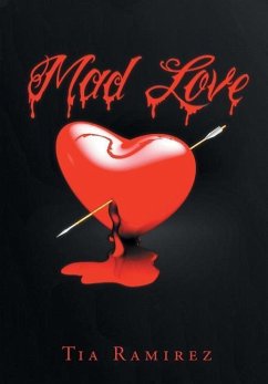 Mad Love - Ramirez, Tia