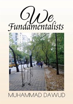 We Fundamentalists - Dawud, Muhammad