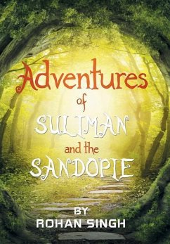 Adventures of Suliman and the Sandopie - Singh, Rohan