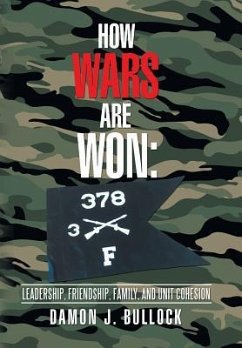 How Wars Are Won - Bullock, Damon J.