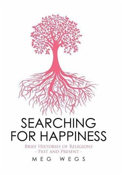 Searching for Happiness - Wegs, Meg