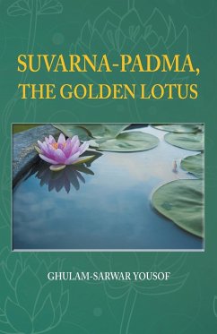 SUVARNA-PADMA, THE GOLDEN LOTUS - Yousof, Ghulam-Sarwar