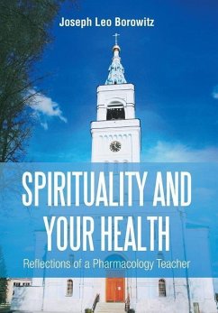 Spirituality and Your Health - Borowitz, Joseph Leo