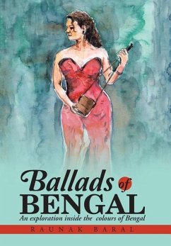 Ballads of Bengal - Baral, Raunak