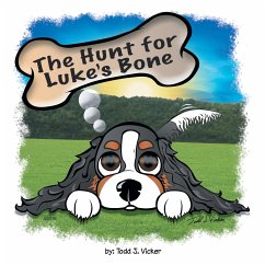 The Hunt for Luke's Bone - Vicker, Todd J.