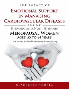 The Impact of Emotional Support in Managing Cardiovascular Diseases Among Hispanic and Non -Hispanic Menopausal Women Aged 55 to 84 Years - Andrea, Claudette