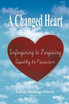 A Changed Heart - Mullings-Glover, Leecia