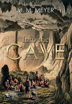 Into the Cave - Meyer, M. M.