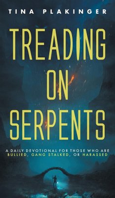 Treading On Serpents - Plakinger, Tina