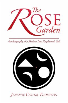 The Rose Garden - Castor-Thompson, Jenenne