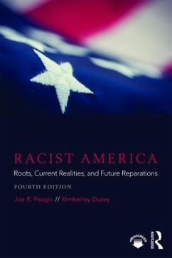 Racist America - Feagin, Joe R; Ducey, Kimberley