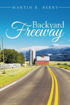 Backyard Freeway - Berry, Martin R.