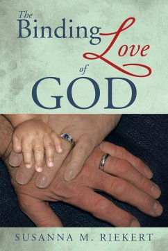 The Binding Love of God - Riekert, Susanna M.