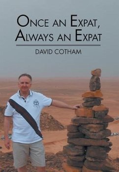 Once an Expat, Always an Expat - Cotham, David