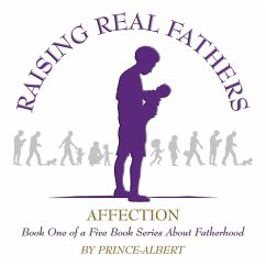 Raising Real Fathers - Prince - Albert