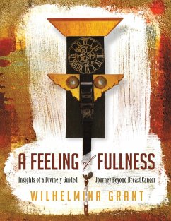 A Feeling of Fullness - Grant, Wilhelmina