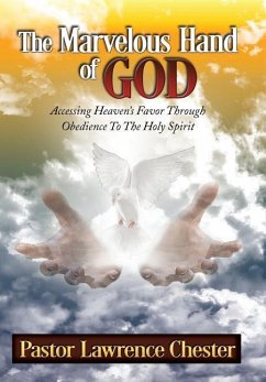 The Marvelous Hand of God - Chester, Lawrence