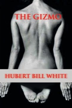 The Gizmo - White, Hubert Bill