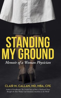 Standing My Ground - Callan MD, Mba Cpe Clair M.