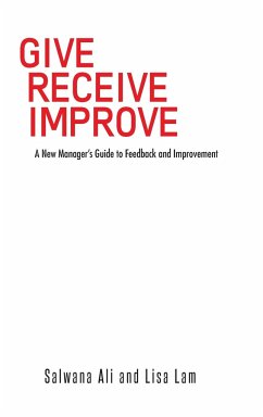 Give Receive Improve - Ali, Salwana; Lam, Lisa