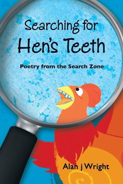 Searching For Hen's Teeth - Wright, Alan J