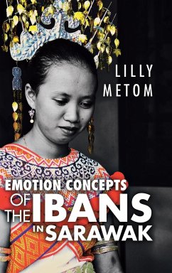 Emotion Concepts of the Ibans in Sarawak