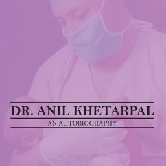 Cover DR. ANIL KHETARPAL AN AUTOBIOGRAPHY