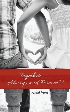 Together . . . Always and Forever?! - Vora, Avani