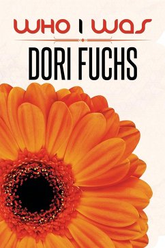 Who I Was - Fuchs, Dori