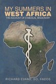 My Summers in West Africa My Summers in West Africa