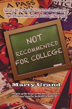 Not Recommended for College - Urand, Marty