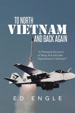 To North Vietnam and Back Again - Engle, Ed