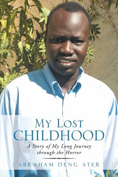 My Lost Childhood - Ater, Abraham Deng