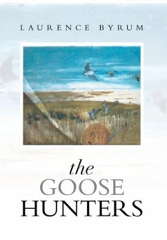 The Goose Hunters