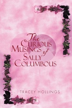 The Curious Musings of Sally Columbous - Hollings, Tracey