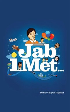 Jab I Met . . . - Joglekar, Sudhir Vinayak