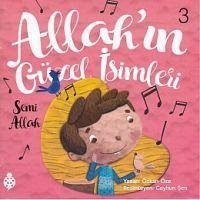 Allahin Güzel Isimleri 3 - Öze, Özkan