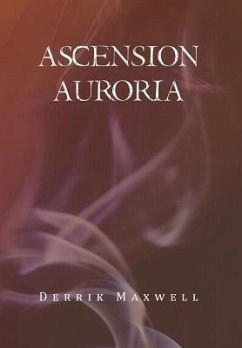 Ascension Auroria - Maxwell, Derrik