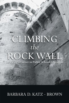 Climbing the Rock Wall - Katz-Brown, Barbara