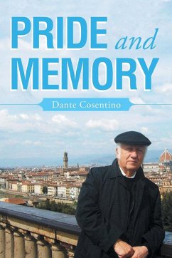 Pride and Memory - Cosentino, Dante