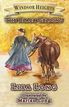 Windsor Heights Book 8: The Black Gelding - Long, Lisa