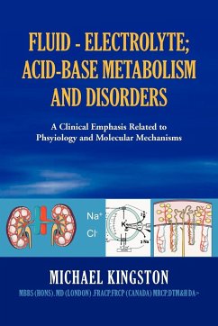 Fluid - Electrolyte; Acid-Base Metabolism and Disorder - Kingston, Michael