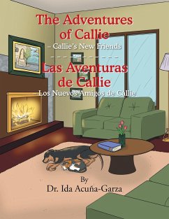 The Adventures of Callie - Callie's New Friends - Acuña-Garza, Ida