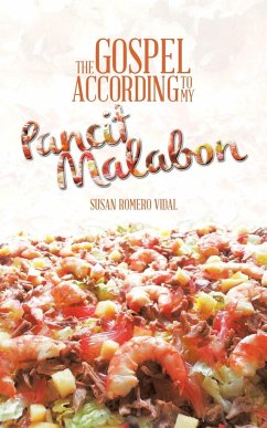 The Gospel According to My Pancit Malabon - Vidal, Susan Romero