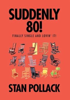 Suddenly 80! - Pollack, Stan