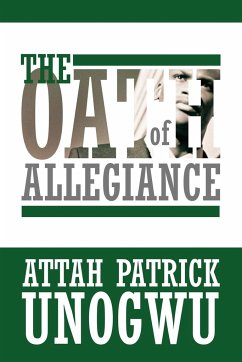 The Oath of Allegiance - Unogwu, Attah Patrick