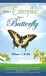 From a Caterpillar into a Butterfly - Bild 1