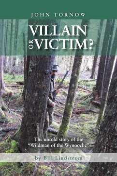 Cover John Tornow Villain or Victim?