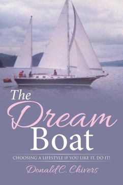 The Dream Boat - Chivers, Donald C.