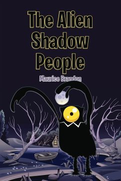 The Alien Shadow People - Brandon, Maurice